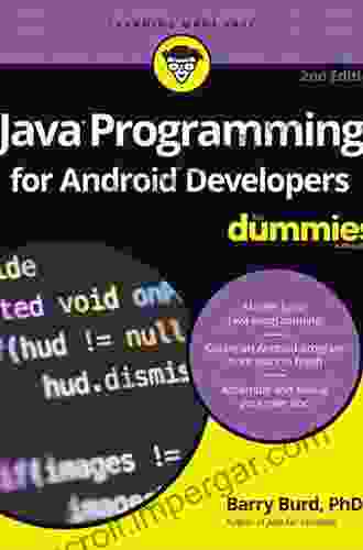 Java Programming For Android Developers For Dummies (For Dummies (Computers))