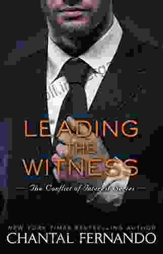 Leading The Witness (The Conflict Of Interest 4)