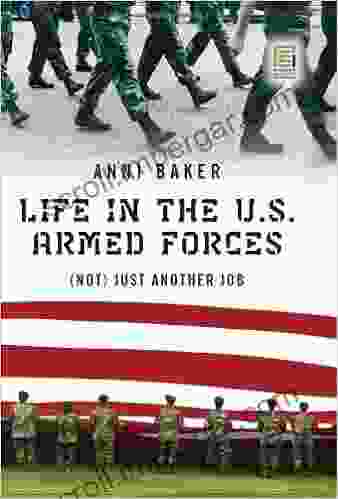 Life In The U S Armed Forces: (Not) Just Another Job