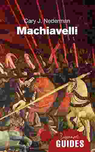 Machiavelli: A Beginner S Guide (Beginner S Guides)