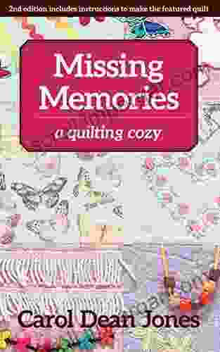 Missing Memories: A Quilting Cozy