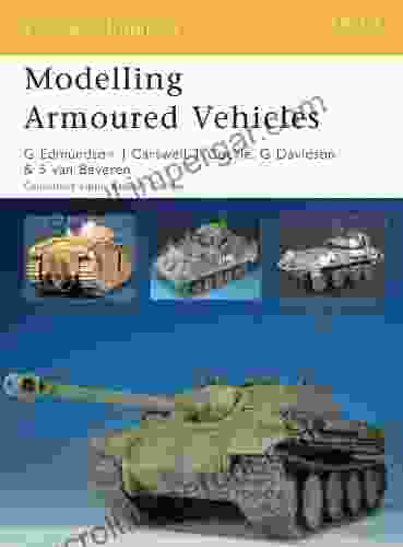 Modelling Armoured Vehicles (Osprey Modelling 43)