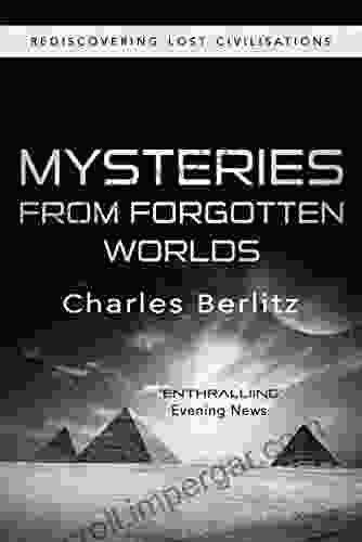 Mysteries From Forgotten Worlds Charles Berlitz