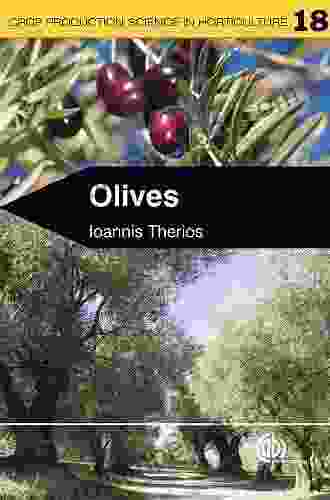 Olives (Crop Production Science In Horticulture 18)