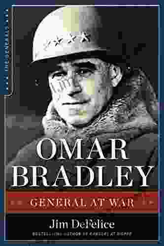 Omar Bradley: General At War (The Generals)