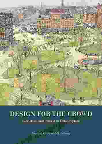 Design For The Crowd: Patriotism And Protest In Union Square