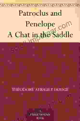 Patroclus And Penelope A Chat In The Saddle