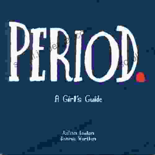 Period : A Girl s Guide (Lansky Vicki)