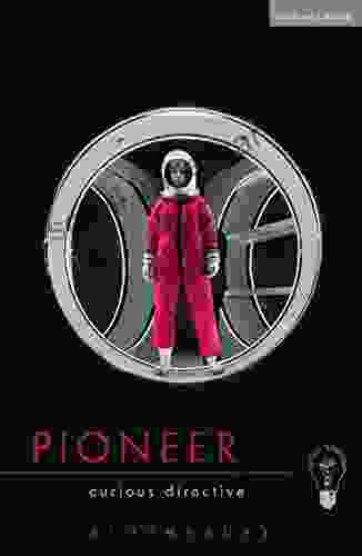 Pioneer (Modern Plays 3) Carl D Murray