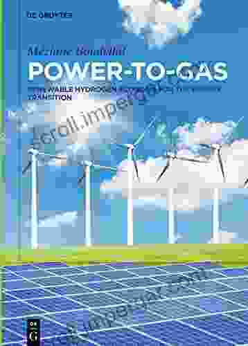 Power To Gas: Renewable Hydrogen Economy For The Energy Transition