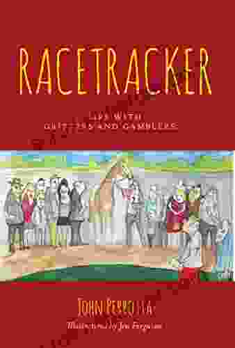 Racetracker: Life With Grifters And Gamblers