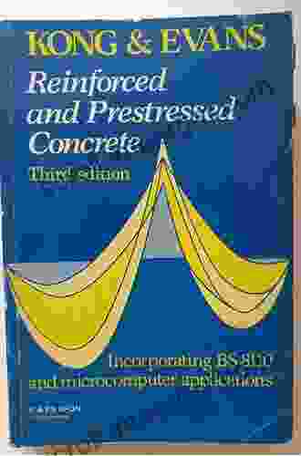 Reinforced And Prestressed Concrete F K Kong