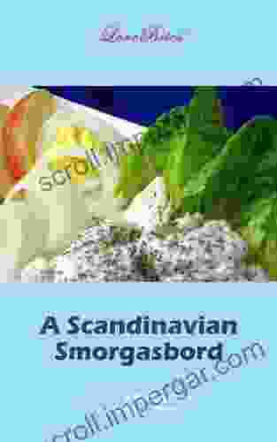 A Scandinavian Smorgasbord (LoveBites Cookbooks 7)