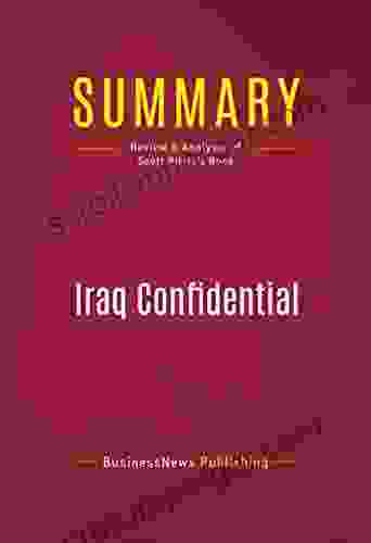 Summary: Iraq Confidential: Review And Analysis Of Scott Ritter S