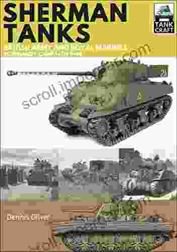 Sherman Tanks Of The British Army And Royal Marines: Normandy Campaign 1944 (TankCraft 2)