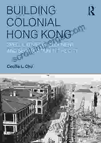 Building Colonial Hong Kong: Speculative Development And Segregation In The City (Planning History And Environment Series)