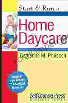 Start Run a Home Daycare (Start Run Business Series)