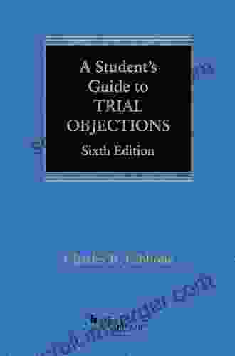 A Student S Guide To Trial Objections (Career Guides)