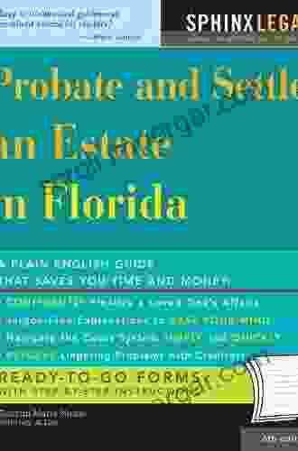 Probate And Settle An Estate In Florida (Legal Survival Guides 0)