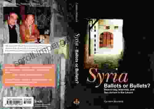 Syria Ballots Or Bullets? Carsten Wieland