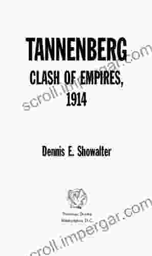 Tannenberg: Clash Of Empires 1914 (Cornerstones Of Military History)