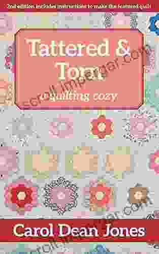 Tattered Torn: A Quilting Cozy