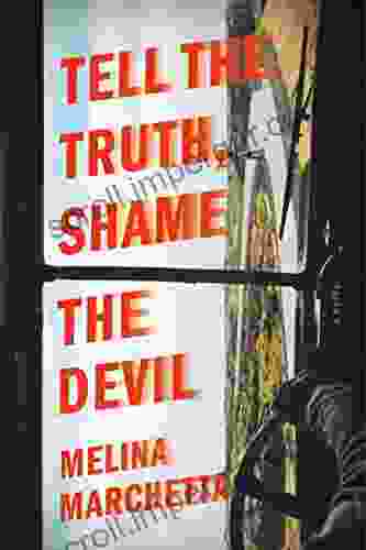 Tell The Truth Shame The Devil