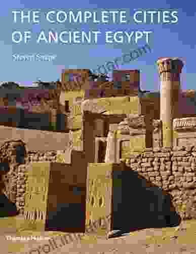 The Complete Cities Of Ancient Egypt