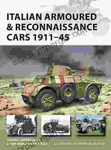 Italian Armoured Reconnaissance Cars 1911 45 (New Vanguard 261)