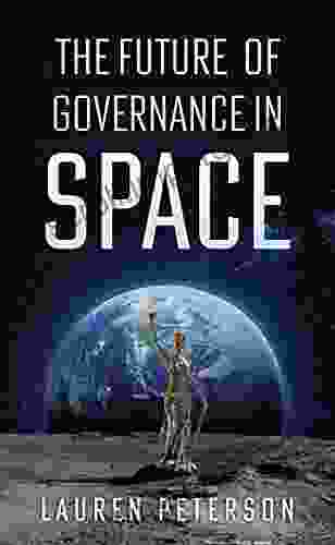 The Future Of Governance In Space