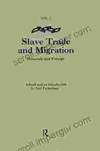 The Slave Trade Migration (Articles On American Slavery 2)