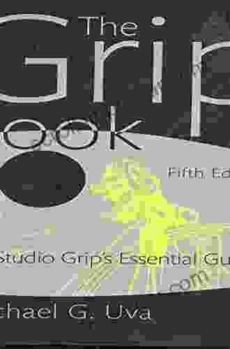 The Grip Book: The Studio Grip S Essential Guide