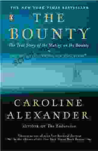 The Bounty: The True Story Of The Mutiny On The Bounty