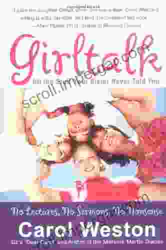 Girltalk: All The Stuff Your Sister Never Told You