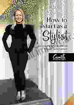 How To Start Out As A Stylist : Become A Stylist Wherever You Live In The World