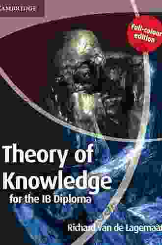 Theory Of Knowledge For The IB Diploma: Teaching For Success