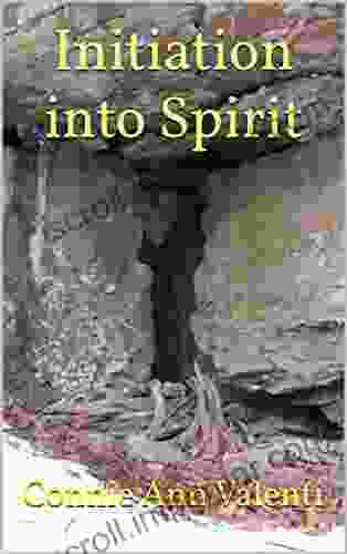 Initiation Into Spirit (Spirituality EBook 23)