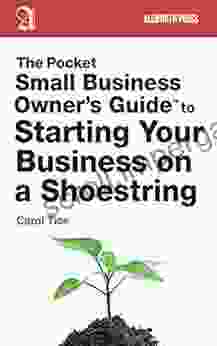 The Pocket Small Business Owner S Guide To Starting Your Business On A Shoestring (Pocket Small Business Owner S Guides)