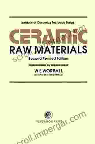 Ceramic Raw Materials: Institute Of Ceramics Textbook