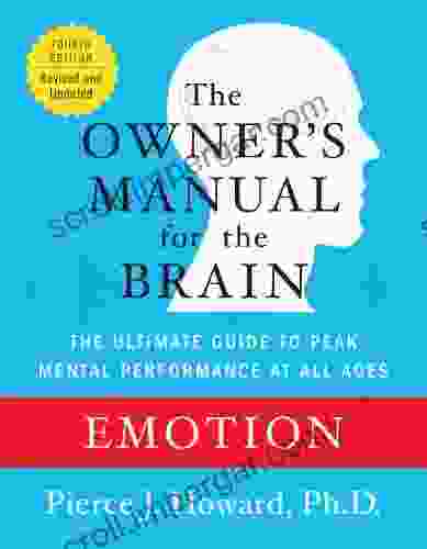 Emotion: The Owner S Manual (Owner S Manual For The Brain)