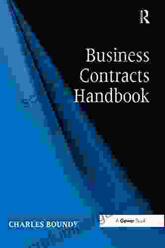 Business Contracts Handbook Charles Boundy