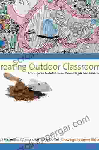 Creating Outdoor Classrooms: Schoolyard Habitats and Gardens for the Southwest