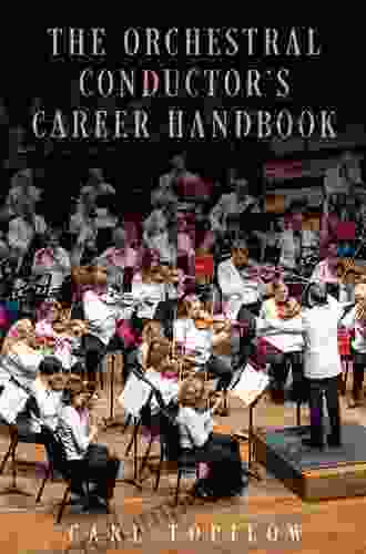 The Orchestral Conductor S Career Handbook