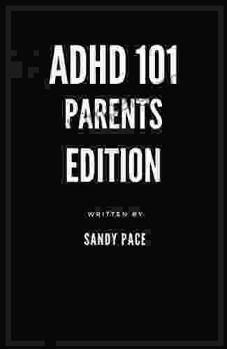 ADHD 101: Parents Edition Kate LaBrosse