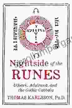 Nightside of the Runes: Uthark Adulruna and the Gothic Cabbala