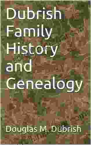 Dubrish Family History and Genealogy