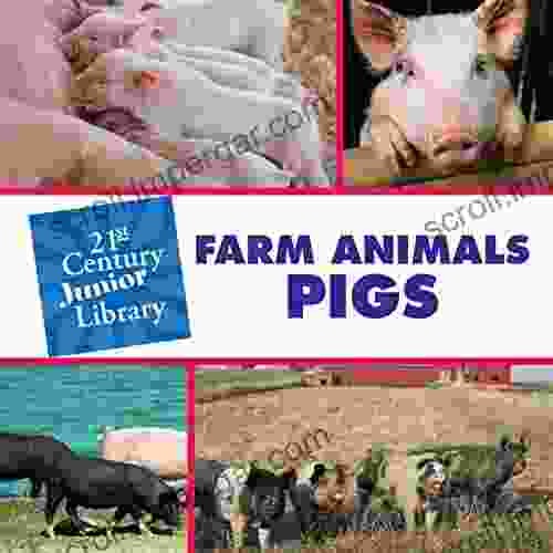 Farm Animals: Pigs (21st Century Junior Library: Farm Animals)