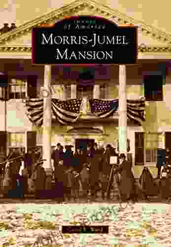 Morris Jumel Mansion (Images Of America)