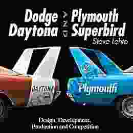 Dodge Daytona And Plymouth Superbird: Design Development Production And Competition