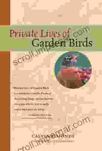 Private Lives Of Garden Birds